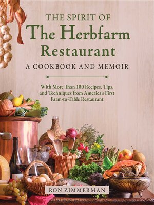 The Spirit of the Herbfarm Restaurant - ebook